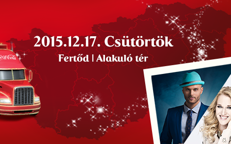 Coca-Cola Karácsonyi Karaván Fertődön: Takács Nikolas és Wolf Kati!