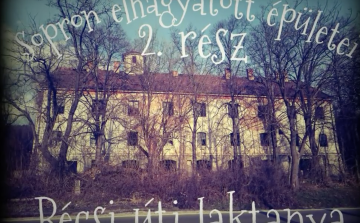 Sopron elhagyatott épületei - A bécsi úti laktanya - VIDEÓ!