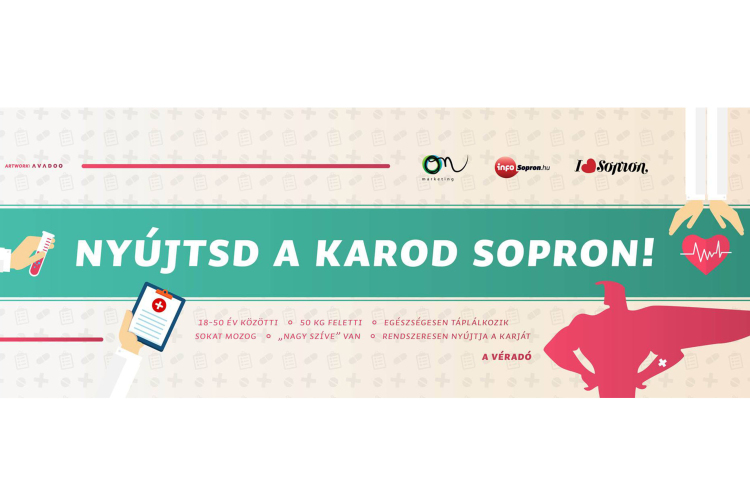 Nyújtsd a karod Sopron! - Hősöket keresünk! 